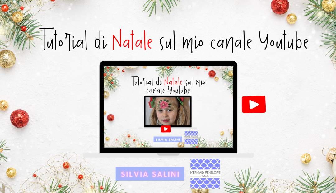 Tutorial di Natale sul mio canale Youtube